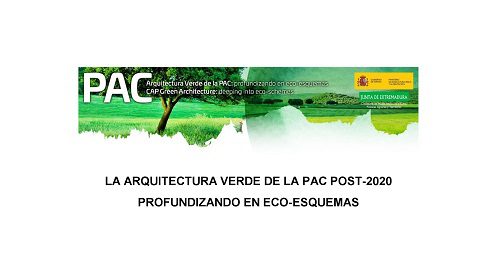 Congreso sobre “La arquitectura verde de la PAC post 2020”